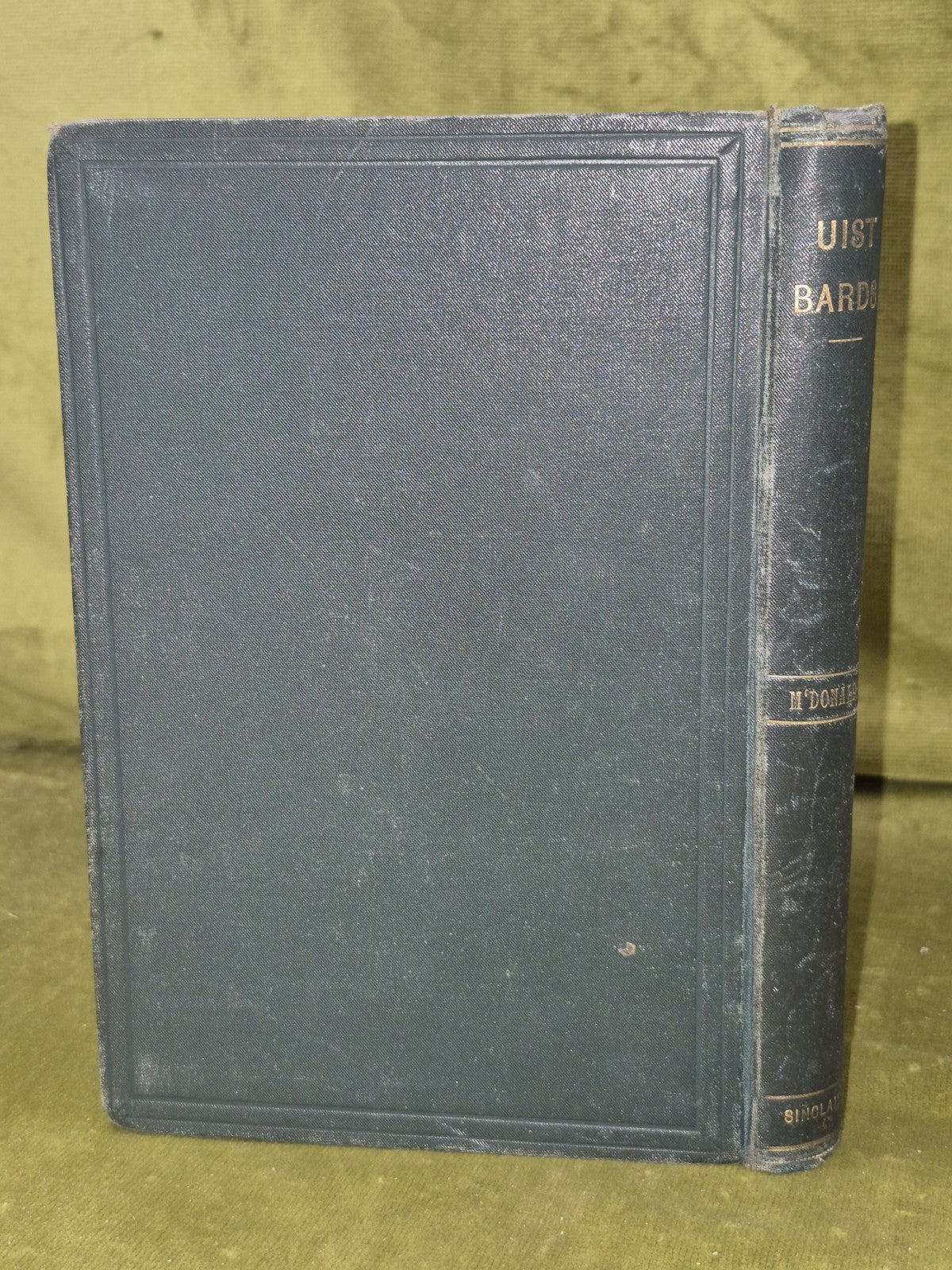 The Uist Collection the Poems and Songs of John MacCodrum Archibald Macdonald1