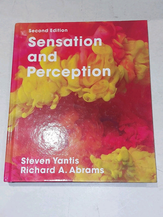 Sensation and Perception - Yantis & Abrams (2017) 2nd Ed Hb Book0
