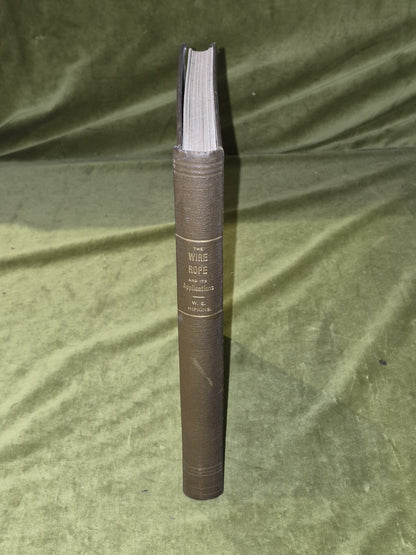 The Wire Rope and its Applications - W. E. Hipkins 1896 Hardback2