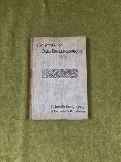 The Story of Egil Skallagrimsson - Rev W C Green 1893 Elliot Stock HB1
