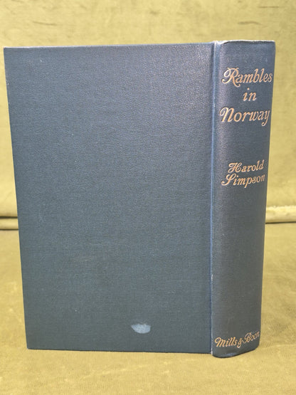 Rambles in Norway Harold Simpson 1912 - Dana Estates & Co.1