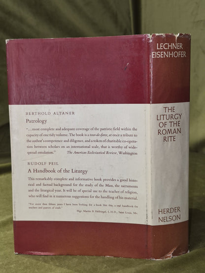 THE LITURGY OF THE ROMAN RITE Ludwig Eisenhofer & Joseph Lechner 1961 1st ed1