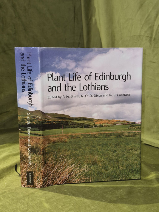 Plant Life of Edinburgh and the Lothians (2002) P. M. Smith0