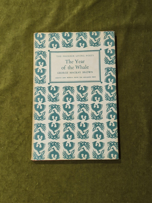 The Year of the Whale - George MacKay Brown , Chatto & Windus 1965 1st HB DJ0
