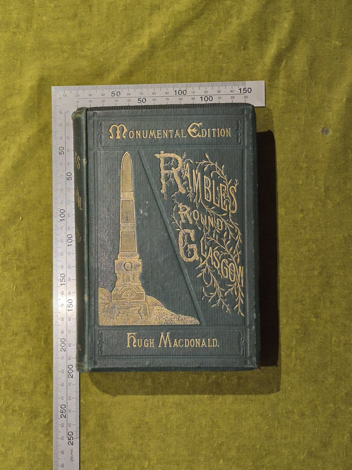 Rambles Round Glasgow - Hugh Macdonald , Robert Lindsay Monumental Ed. c. 18541