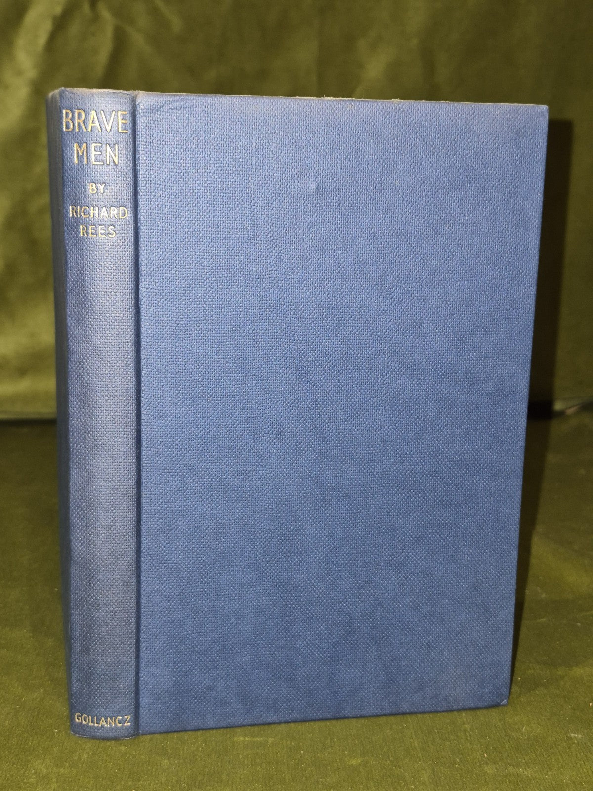 Brave Men - A Study of D. H. Lawrence & Simone Weil (1958 First) Richard Rees6