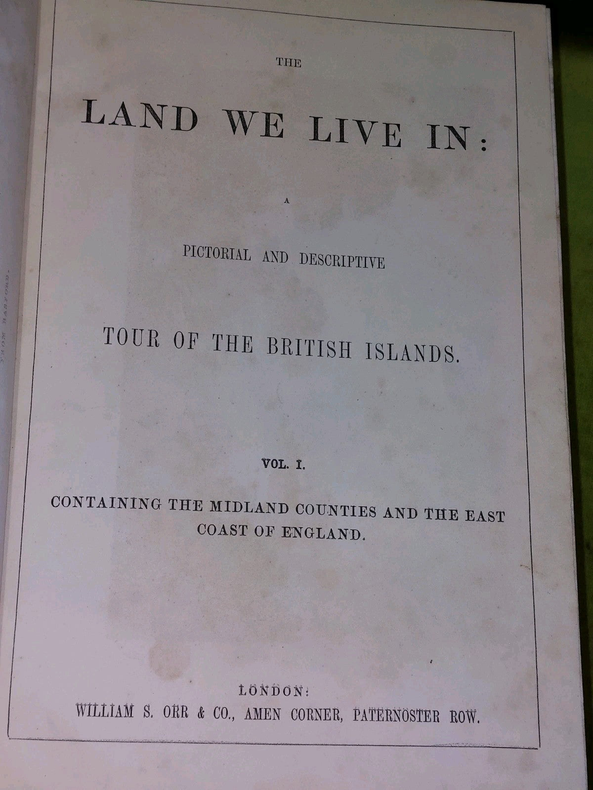 The Land We Live In: Pictorial Sketch Book Of British Islands. 1850 3 Volume Set6