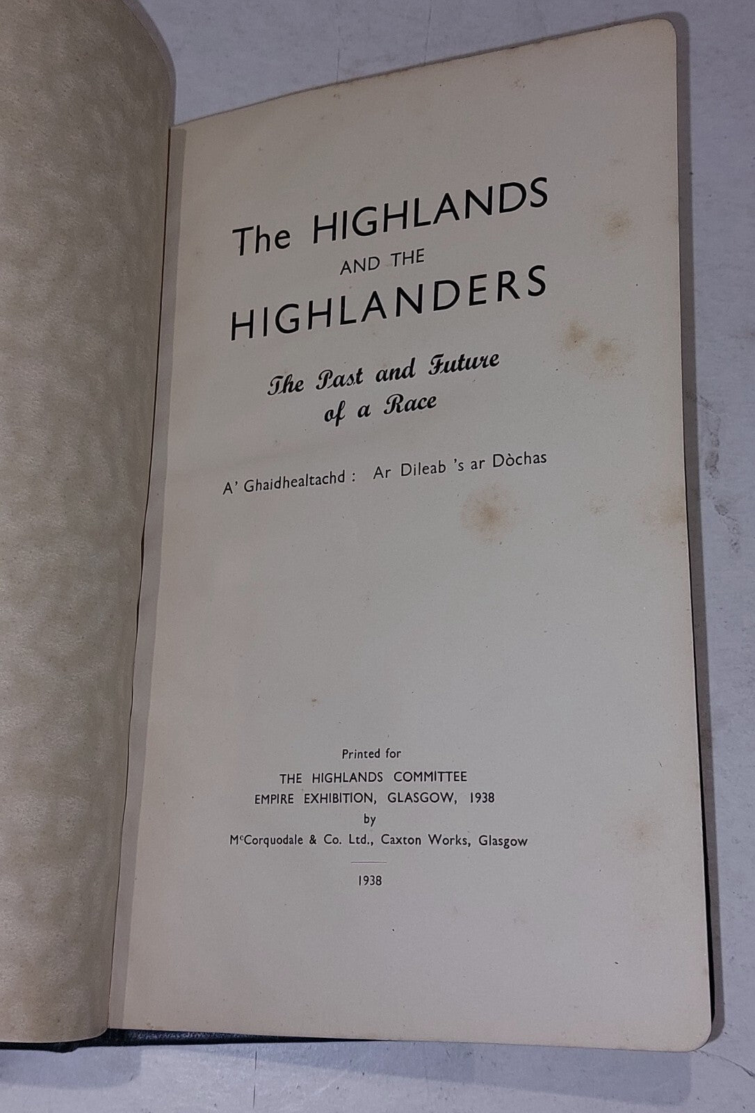 The Highlands And The Highlanders: Past & Future Of A Race (1938) Hb Book4