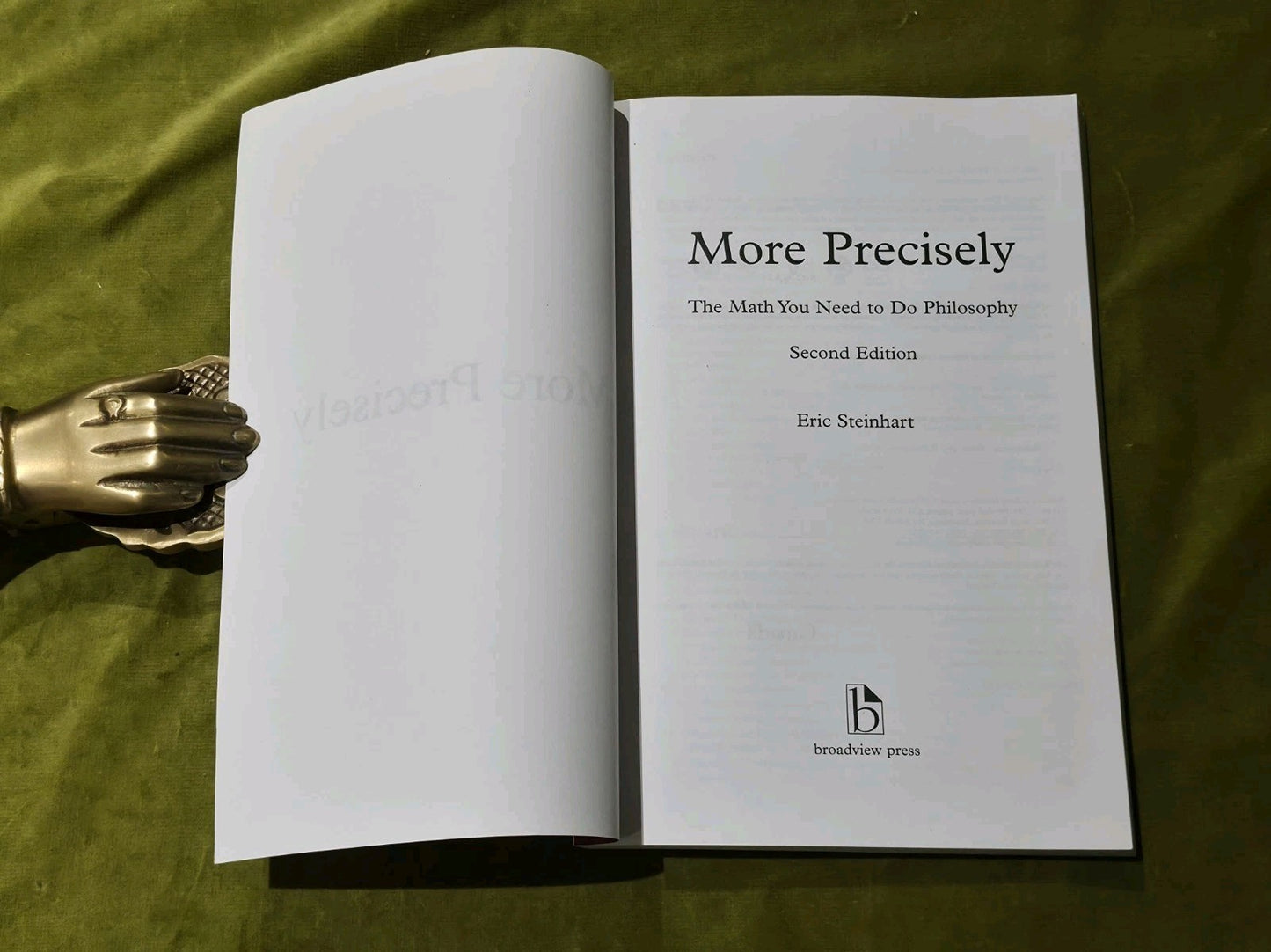 More Precisely: The Math You Need to Do Philosophy - Second Edition3