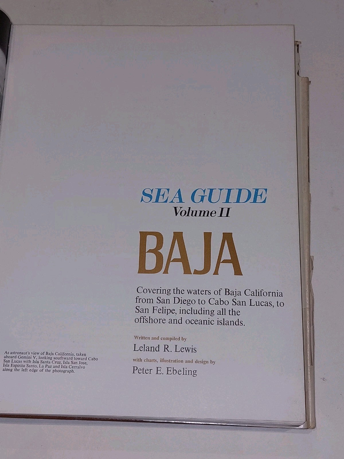 Baja Sea Guide Vol. 2 By Leland Lewis & Peter Ebeling (1974) 1st Ed 2nd Imp Hb 5