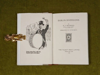Dublin Diversions - M. J. MacManus , illus. Victor Brown , Talbot 1928 1st HB DJ0