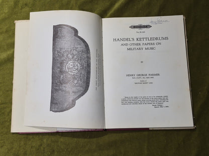 Handels Kettledrums & Other Papers on Military Music by Farmer, Henry George3