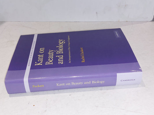 Kant on Beauty Biology: An Interpretation Critique Judgment By Rachel Zucket Pb1