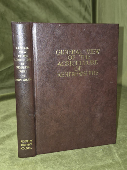 General View of the Agriculture of Renfrewshire Reprint 1992 Renfrew Council0