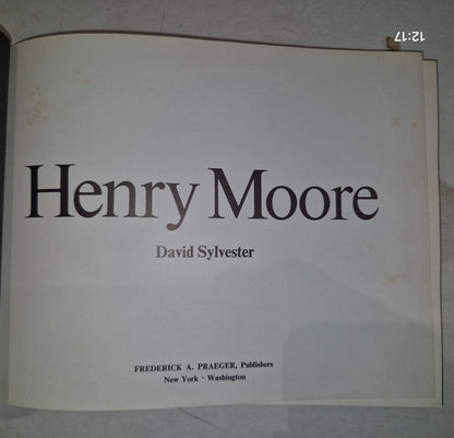 Henry Moore by David Sylvester, 1968, Punlished, Frederick A. Praeger, New York.5