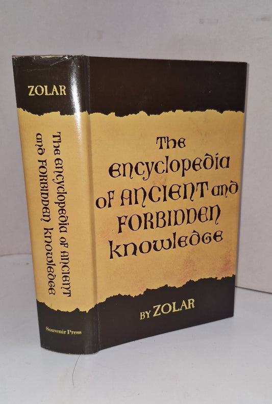 The Encyclopedia of Ancient and Forbidden Knowledge by Zolar, Hardcover DJ  19700