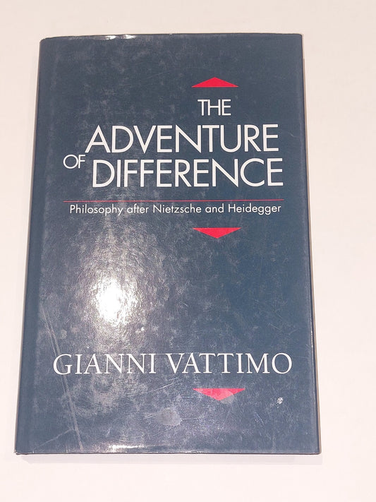 Adventure of Difference : Philosophy after Nietzsche & Heidegger 1993 Vattimo Pb0