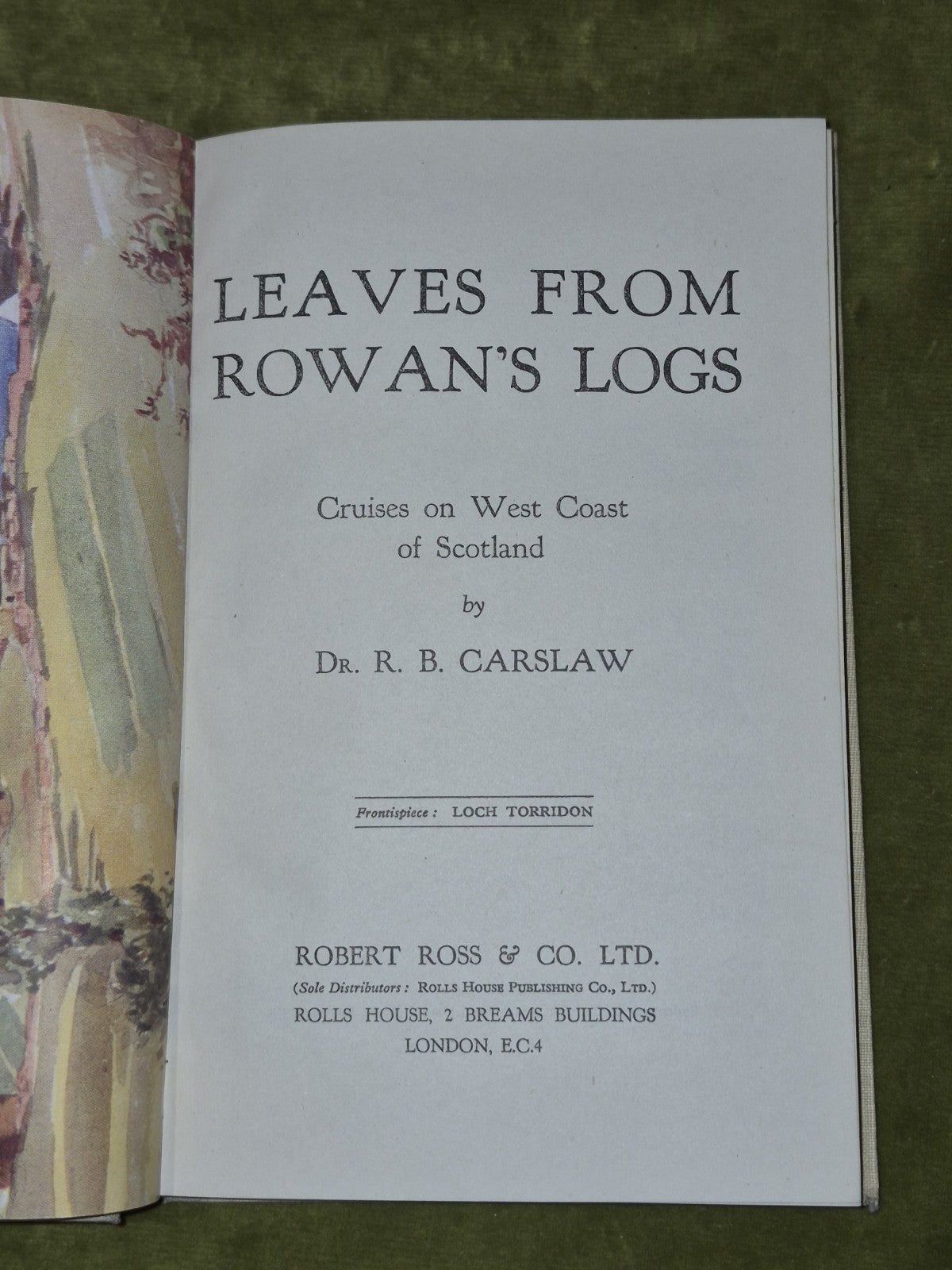 Leaves from Rowan's Logs R B Carslaw Robert Ross & Co Dustjacket5