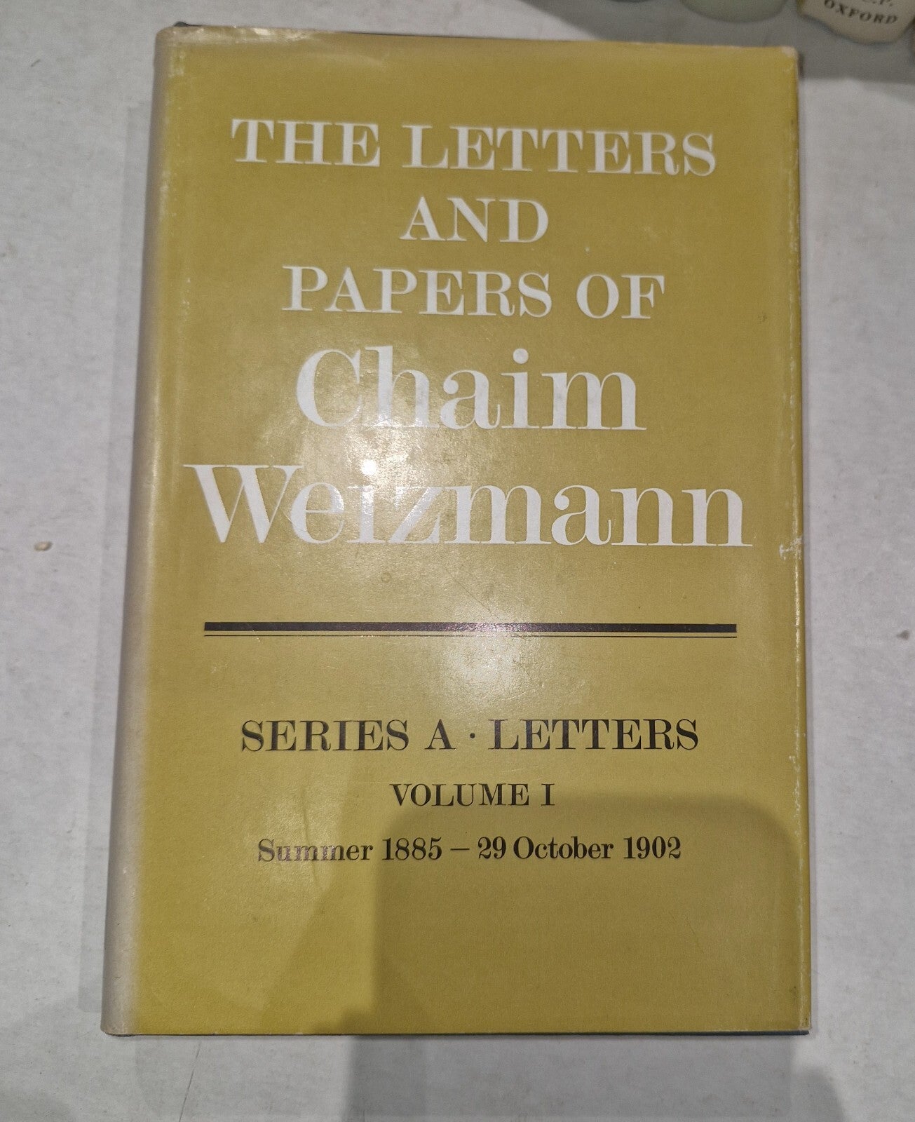 LETTERS AND PAPERS OF CHAIM WEIZMANN VOLUMES 1,3,4,5,6,7 Will Split.2