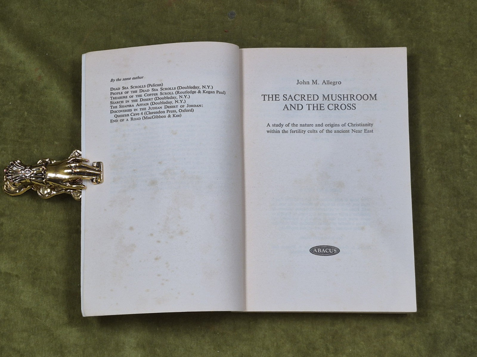 The Sacred Mushroom and the Cross - John M Allegro , Abacus Revised Ed 1973 PB3