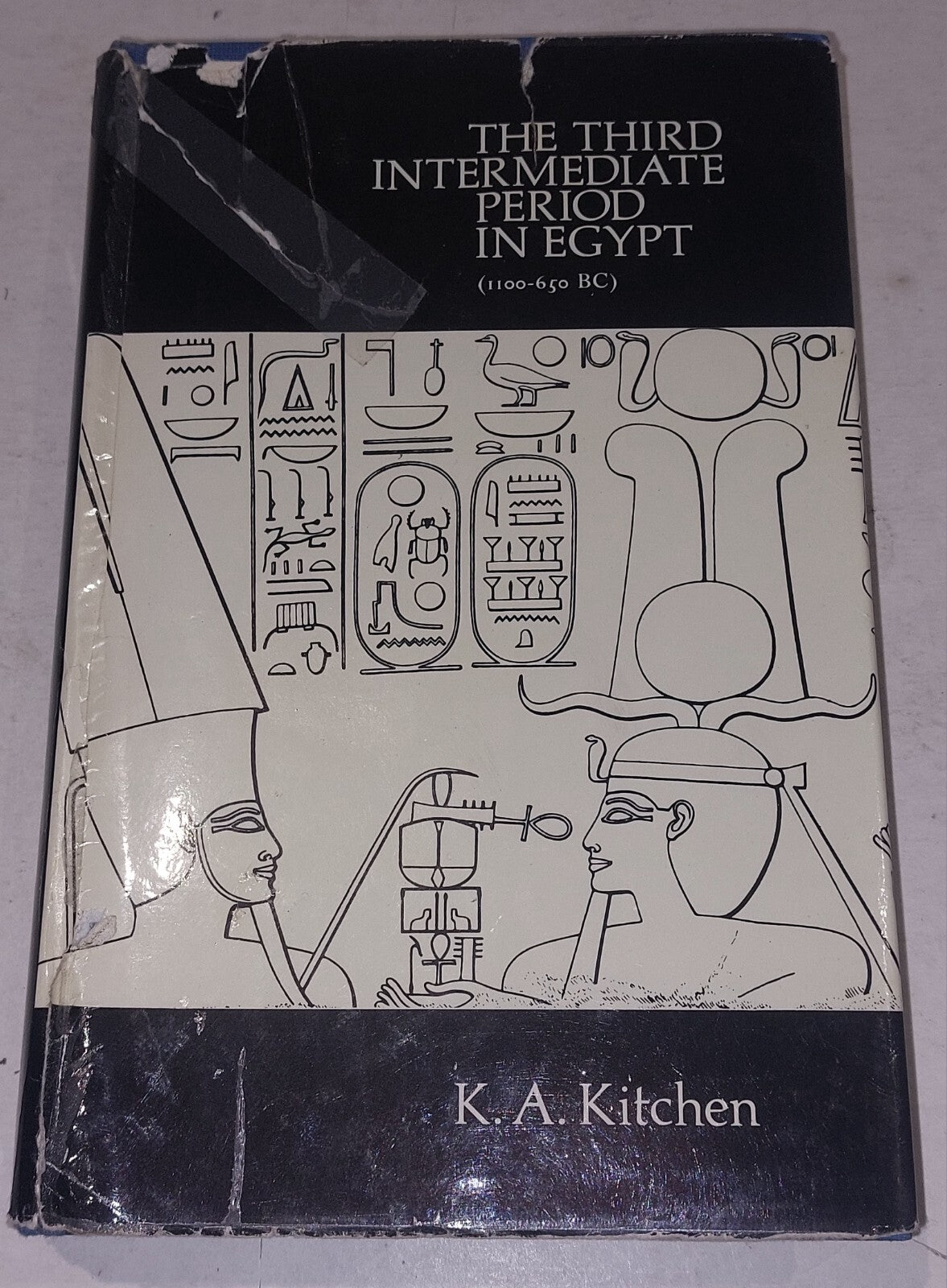 THE THIRD INTERMEDIATE PERIOD IN EGYPT (1100650 BC) K. A. Kitchen 1973 HB 1st 0
