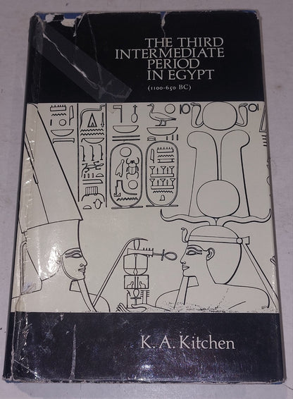 THE THIRD INTERMEDIATE PERIOD IN EGYPT (1100650 BC) K. A. Kitchen 1973 HB 1st 0