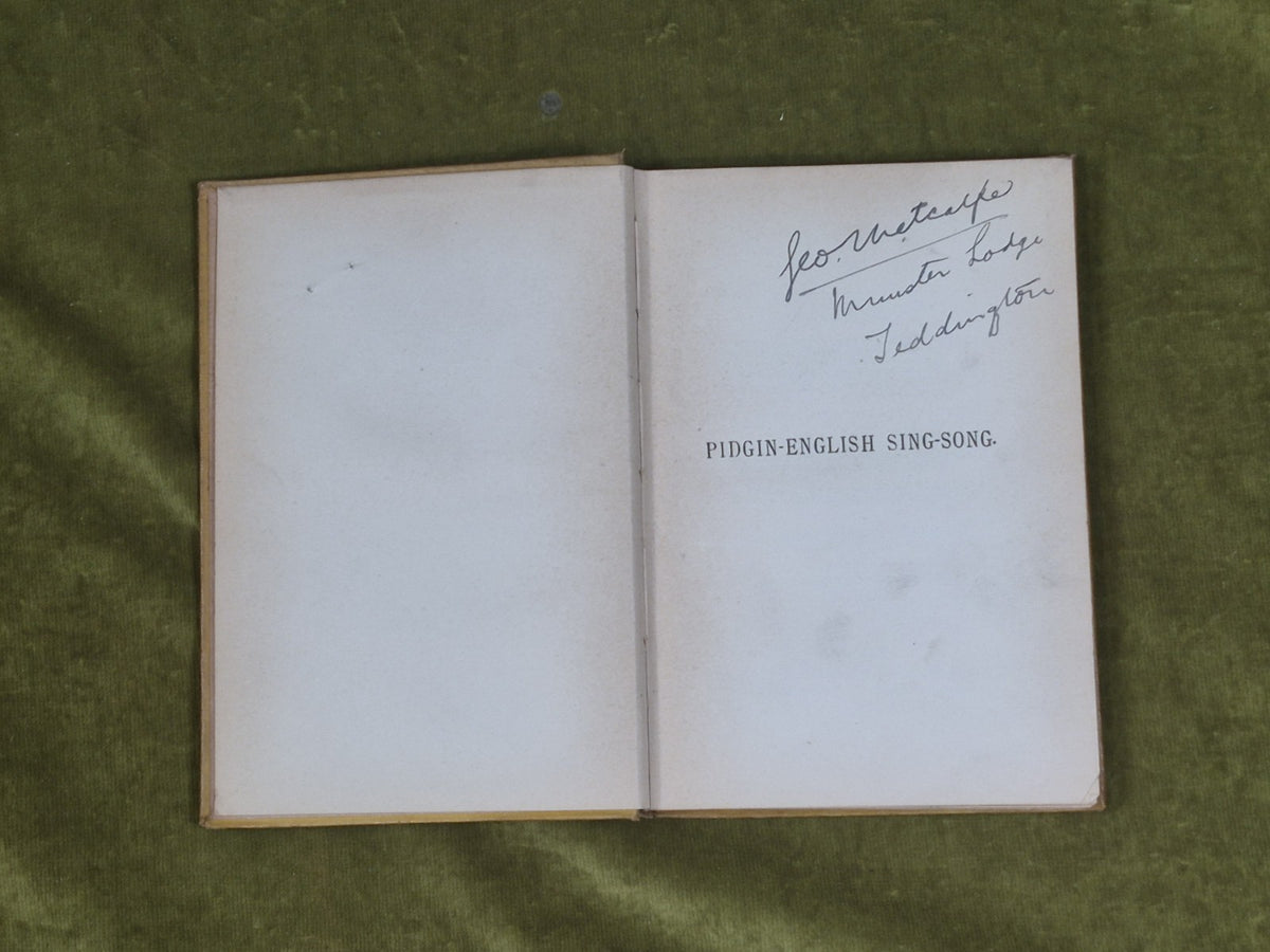 Pidgin-English Sing-Song, Songs & Poems in China-English Charles Leland, 19037