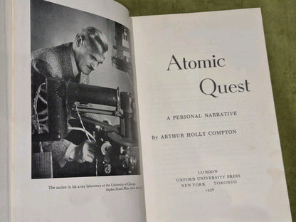 Arthur H. Compton (1956) Atomic Quest First Edition7