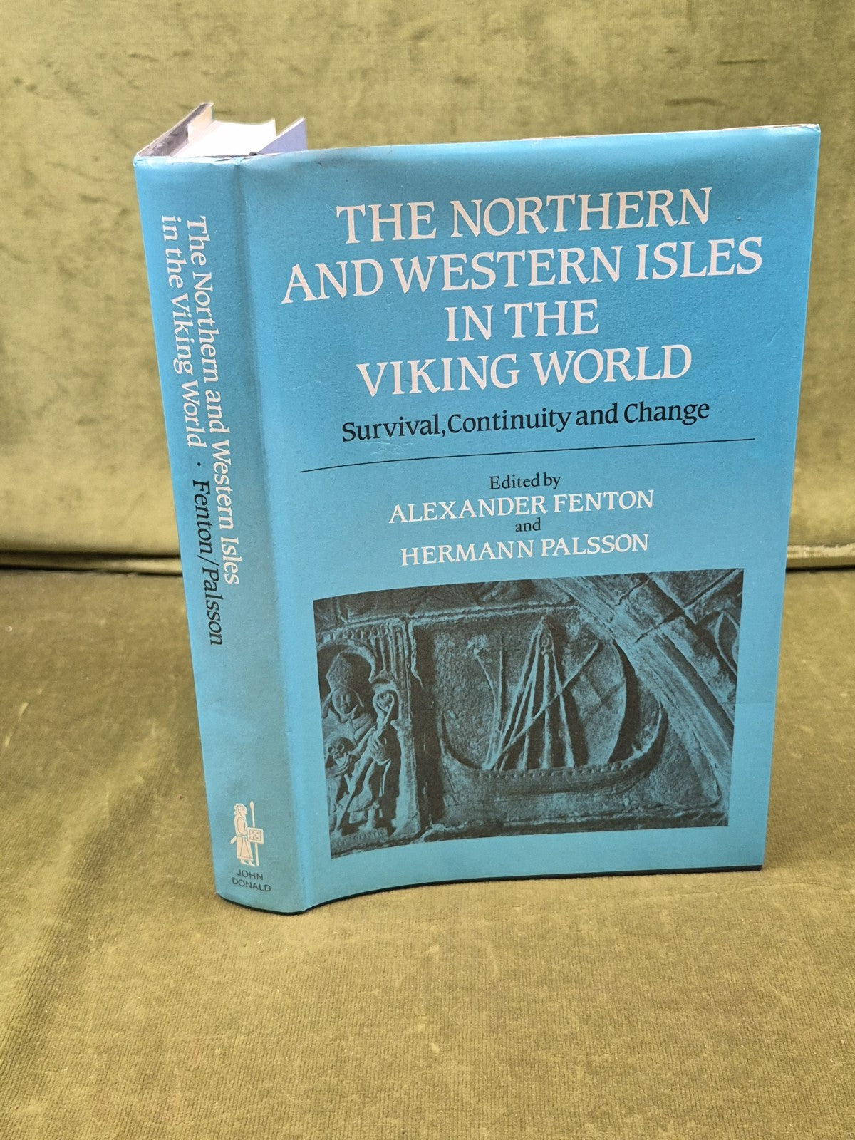The Northern and Western Isles in the Viking World ed. A Fenton & H Palsson 19842