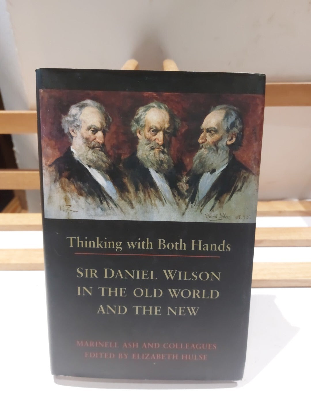 Thinking with Both Hands Book, Marinell Ash Et Al, Toronto University Press 19990