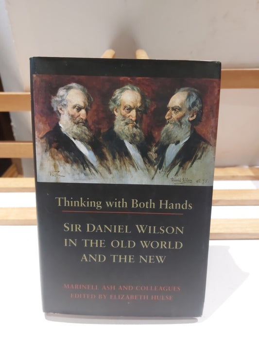 Thinking with Both Hands Book, Marinell Ash Et Al, Toronto University Press 19990