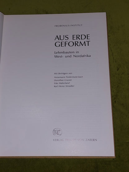 Aus Erde Geformt : Lehmbauten in West- und Nordafrika 1990 [ From The Earth ]2