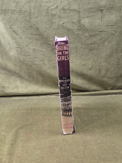 Bring on the Girls by P G Wodehouse , Herbert Jenkins 1954 1st HB DJ2
