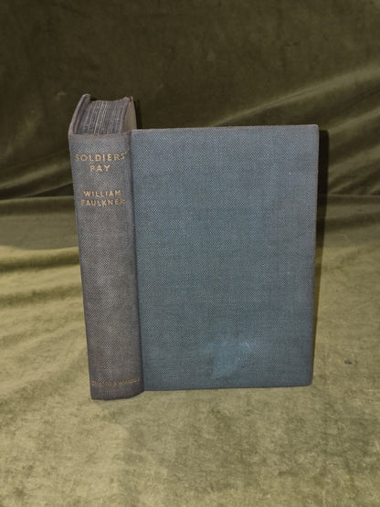 Soldiers' Pay - William Faulkner , Chatto & Windus 1930 scarce 1st Ed HB0