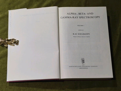 Alpha-, Beta- and Gamma- Ray Spectroscopy (Volume 1 only) HB DJ4