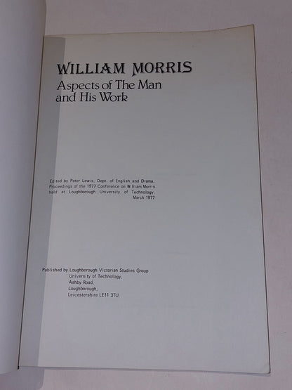 William Morris : Aspects Of The Man & His Work By Peter Lewis (1978) Pb Book3