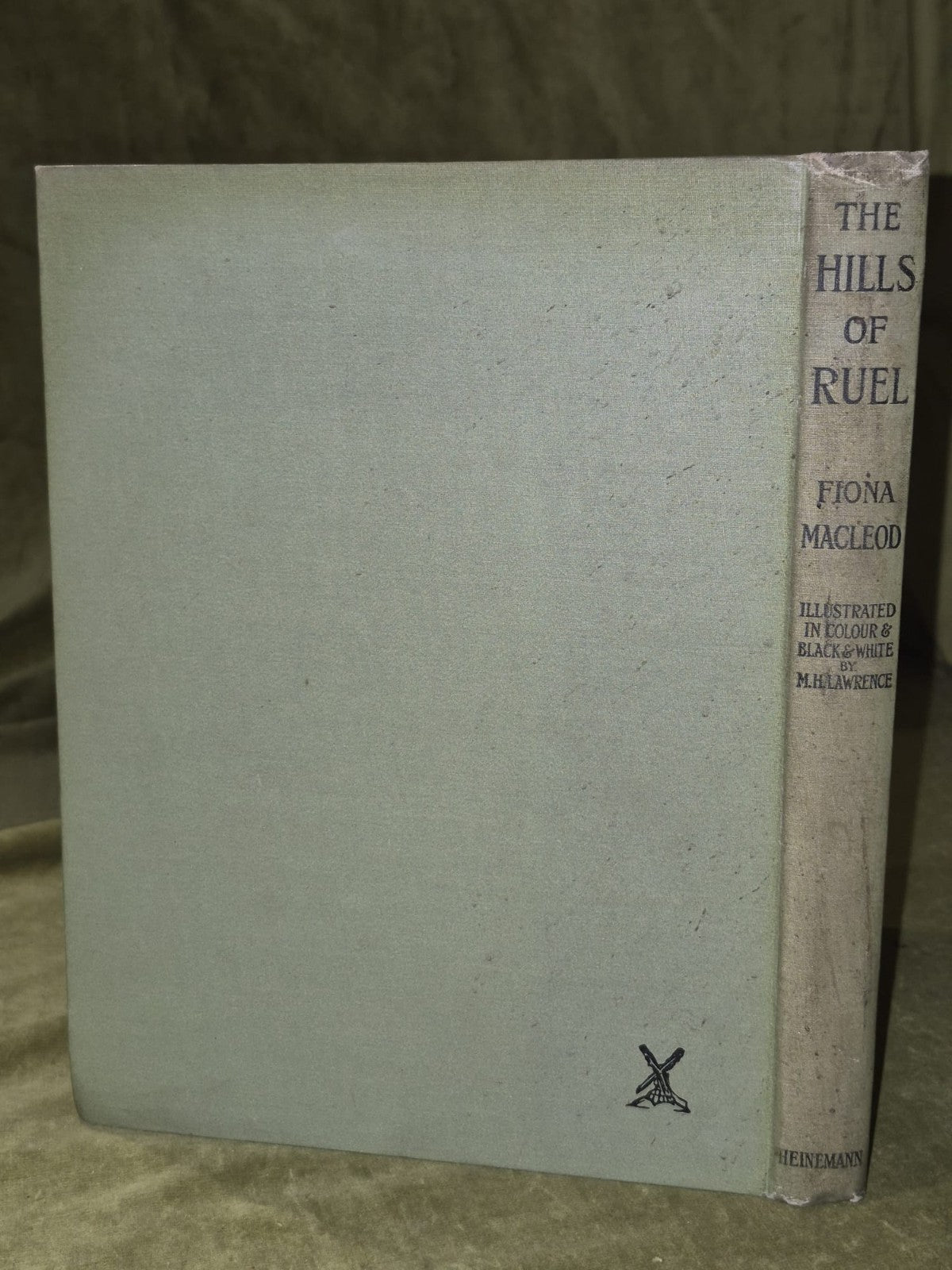 The Hills of Ruel and Other Stories - M H Lawrence - Fiona Macleod 19212