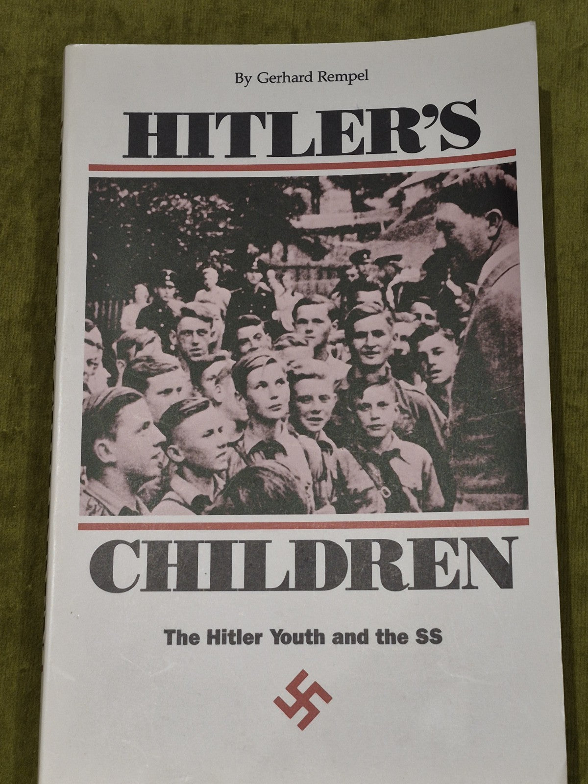 Hitler's Children: The Hitler Youth and the SS (Paperback or Softback) 19890