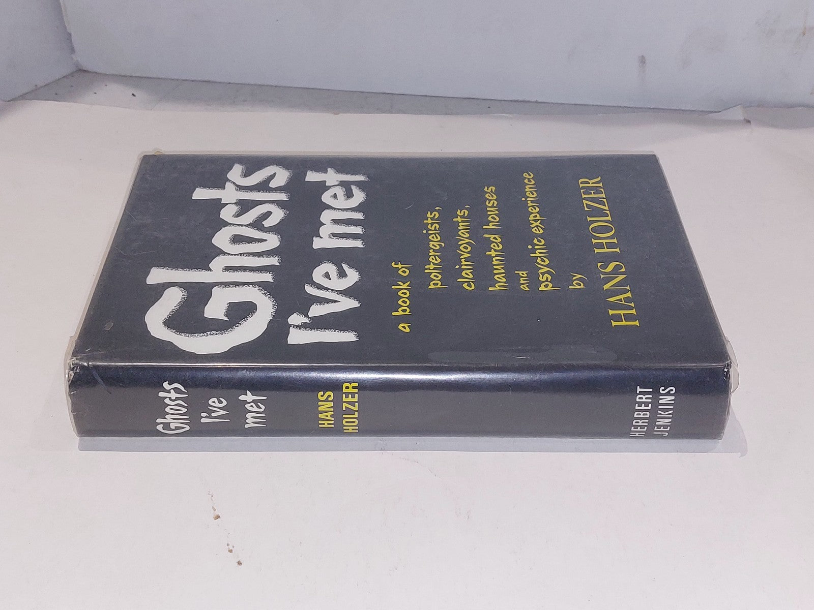 Ghosts I've Met By Hans Holzer [Herbert Jenkins] 1st UK Ed Hb Book With Dj1