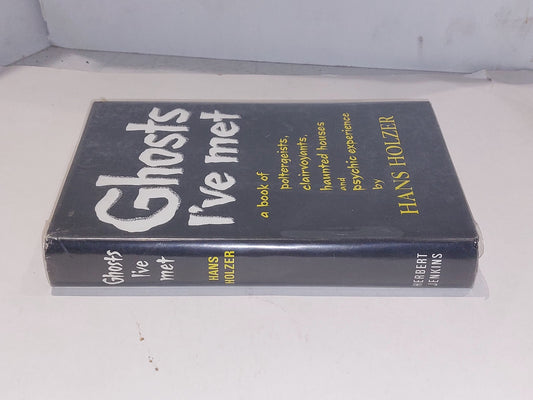 Ghosts I've Met By Hans Holzer [Herbert Jenkins] 1st UK Ed Hb Book With Dj1