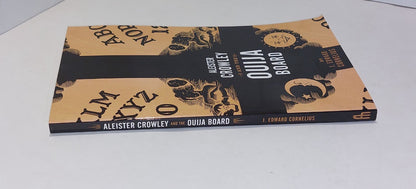 Aleister Crowley & the Ouija Board By J Edward Cornelius [Feral House] (2005) Pb1