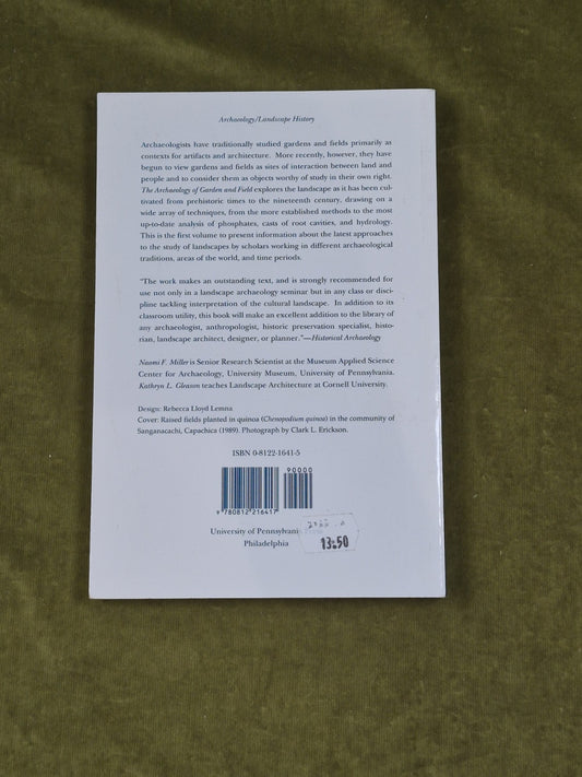 The Archaeology of Garden and Field by Naomi F. Miller & Kathryn L. Gleason1