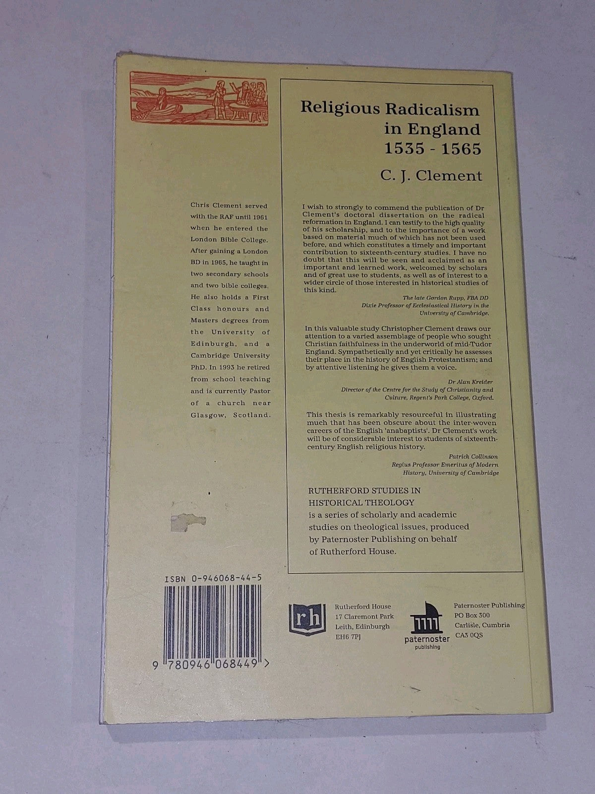 Religious Radicalism In England 1535-1565 (Rutherford) By C. J. Clement Pb Book2