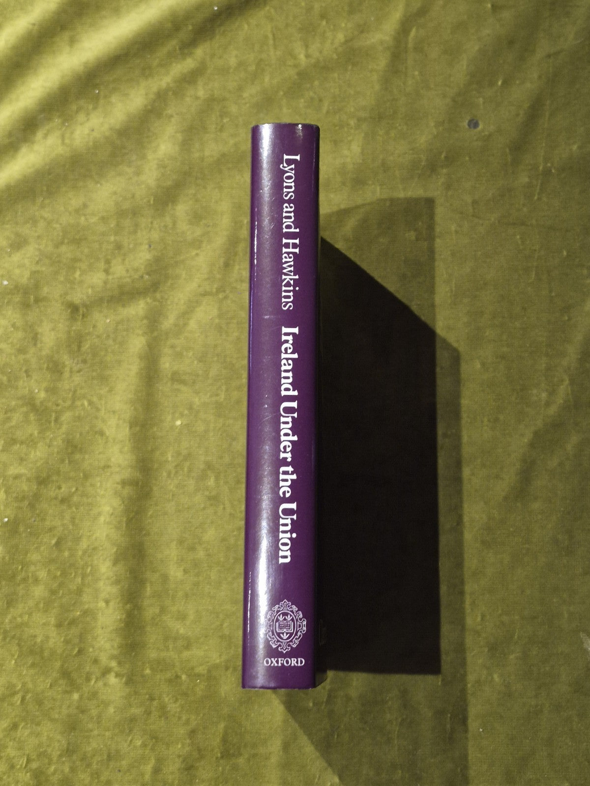 Ireland Under the Union: Varieties of Tension - Lyons, Hawkins - 1980 Clarendon2