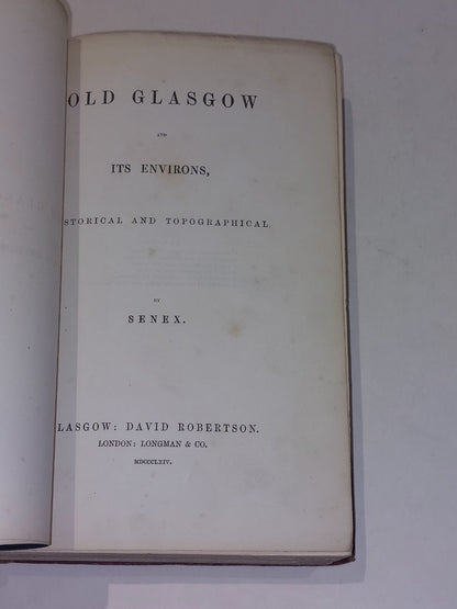 Old Glasgow By Senex (1864) 1st Edition Hardback Antiquarian Book3