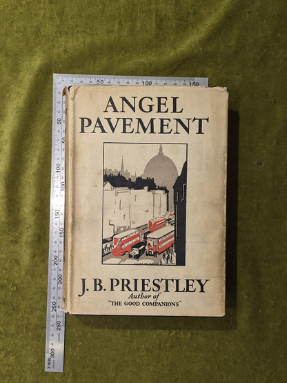 Angel Pavement - J B Priestly , Heinemann 1930 1st HB DJ3