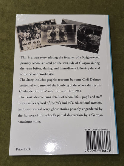 Bankhead The Story of a Primary School at War Bryan Cromwell 2001 Bryan Cromwell1