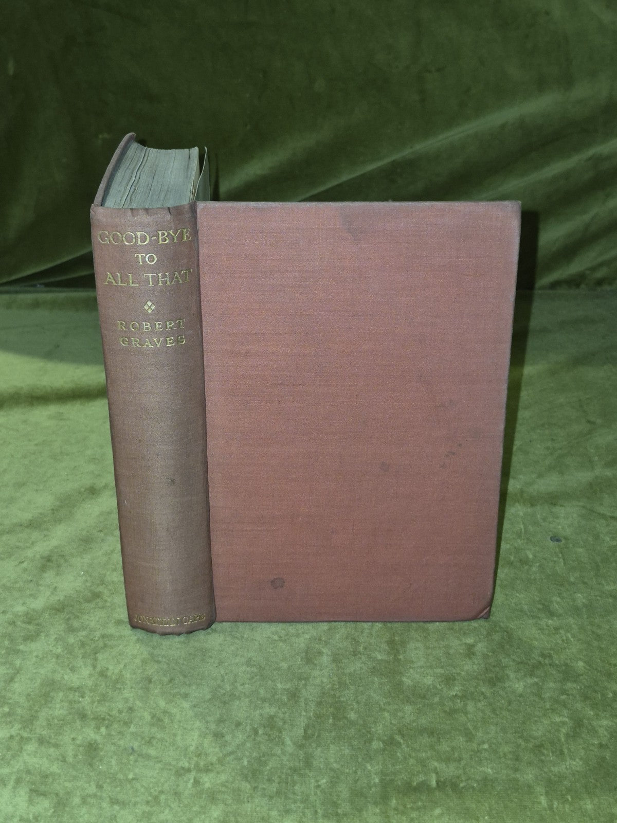 Good-bye to All That an Autobiography -  Robert Graves , Jonathan Cape 1st 19290