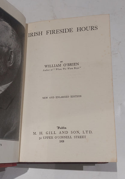 Irish Fireside Hours By William O'Brien, 2nd Edition (1928) Hb Book3