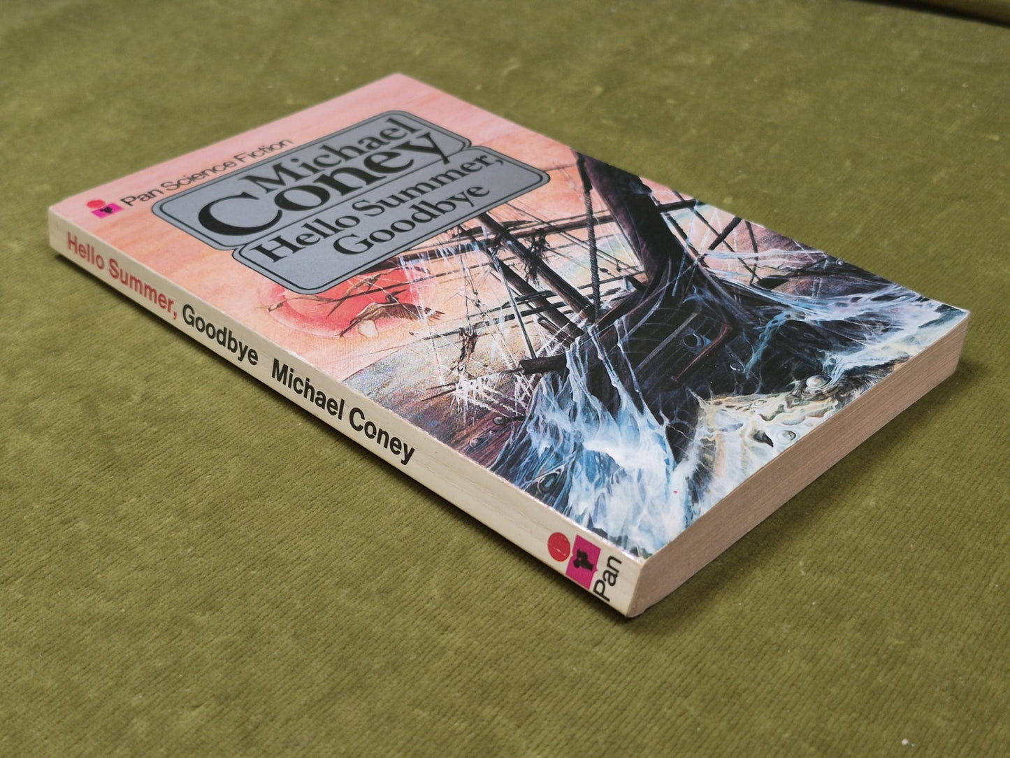 HELLO SUMMER, GOODBYE by Michael Coney (1978 Pan Science Fiction paperback ed.)2